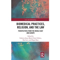 (영문도서)Biomedical Practices Religion and the Law: Perspectives from the Middle East a... Hardcover, Routledge, English, 9781032801964