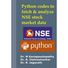 (영문도서) Python codes to fetch & analyze NSE stock market data Paperback, Kdp, USA, English, 9789334151947