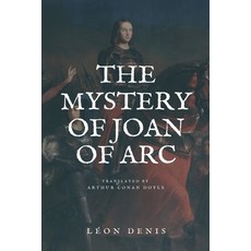 (영문도서) The Mystery of Joan of Arc: Easy to Read Layout Paperback, Fv Editions, English, 9791029911989