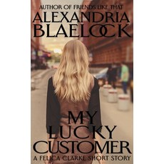 (영문도서)My Lucky Customer Paperback, Bluemere Books, English, 9781922744128