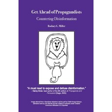 (영문도서) Get Ahead of Propagandists: Countering Disinformation Paperback, Parula Press, English, 9781737489535