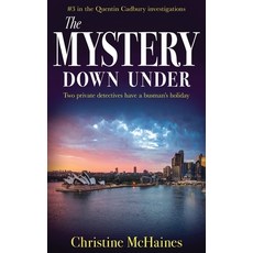 (영문도서) The Mystery Down Under: Two private detectives have a busman's holiday Paperback, Book Folks, English, 9781804621455