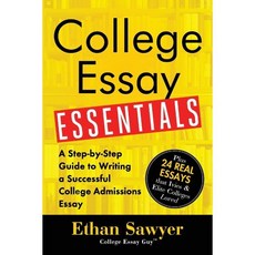 College Essay Essentials: A Step-By-Step Guide to Writing a Successful College Admissio..., Sourcebooks