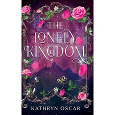 (영문도서)The Lonely Kingdom Hardcover, Lonely Society Publishing, English, 9781968847050
