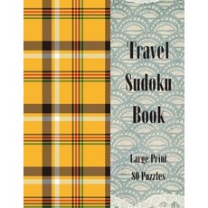 Travel Sudoku Book: Travel Sudoku Book For Adults Travel Sudoku Puzzle Book Sudoku Puzzles book Ea... Paperback, Independently Published, English, 9798617329867
