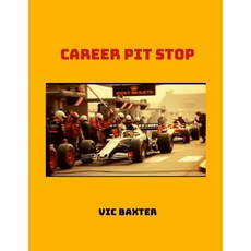 (영문도서)Career Pit Stop Paperback, Lulu.com, English, 9781326176440