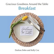 (英文圖書)Gracious Goodness Around the Table: Breakfast 平裝版, Gracious Goodness Ministrie..., 英文
