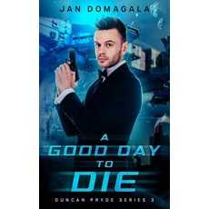 (영문도서) A Good Day to Die Paperback, Red Penguin Books, English, 9781637775103
