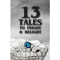 (英文圖書)13 Tales to Fright and Delight 平裝版, Tres Clavas Press, 英文