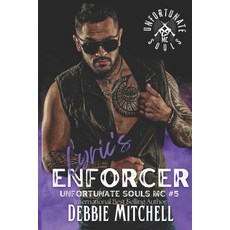(영문도서) Lyric's Enforcer: Unfortunate Souls MC Book 5 Paperback, Independently Published, English, 9798376108055