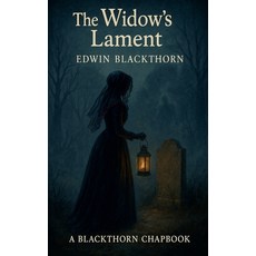 (영문도서)The Widow's Lament Paperback, Marshlight Books, English, 9798232455026