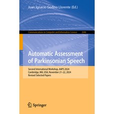 (外文書)Automatic Assessment of Parkinsonian Speech: Second International Workshop Aaps... Paperback, Springer, English