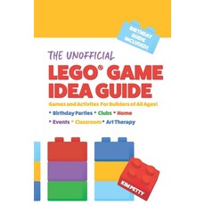 The Unofficial LEGO(R) Game Idea Guide: Games and Activities for Builders of All Ages and Birthday P... Paperback, Independently Published, English, 9798592930676