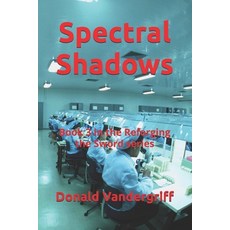 (영문도서)Spectral Shadows Paperback, Independently Published, English, 9798251023756