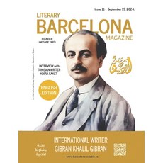 (영문도서) Barcelona Literary Magazine - Issue 11: Gibran Khalil Gibran Paperback, Independently Published, English, 9798339192602