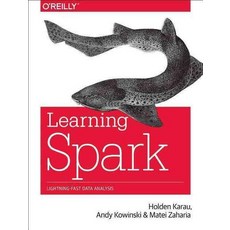 Learning Spark:Lightning-Fast Big Data Analysis, O'Reilly Media