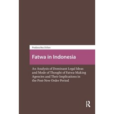 (英文圖書)Fatwa in Indonesia: An Analysis of Dominant Legal Ideas and Mode of Thought of F... 平裝版, Routledge, 英文