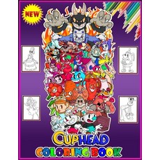 CupHead Coloring Book: +25 Illustrations To Color Of CupHead Coloring Book for Kids 2-5 and Adults Paperback, Independently Published, English, 9798595886611