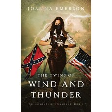 (영문도서) The Twins of Wind and Thunder: A Steampunk Novel Paperback, Independently Published, English, 9798856374918