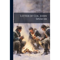 (영문도서)Letter of Col. John Spencer Paperback, Nabu Press, English, 9781145821408
