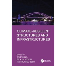 (영문도서)Climate-Resilient Structures and Infrastructures Hardcover, CRC Press, English, 9781032936017 CRC Press, English, 9781032936017