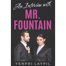 (영문도서)An Interview with Mr. Fountain Paperback, Independently Published, English, 9781521511350
