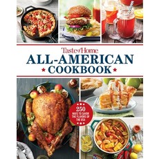 (영문도서) Taste of Home All-American Cookbook: More Than 250 Iconic Recipes from Today's Home Cooks Hardcover, Trusted Media Brands, English, 9781621459279