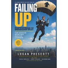 (英文圖書)Failing UP Successfully: Turn Mediocre Effort Into Executive Leadership 平裝版, Independently Published, 英文