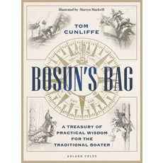 (영문도서) Bosun's Bag: A Treasury of Practical Wisdom for the Traditional Boater Hardcover, Adlard Coles Nautical Press, English, 9781399411899