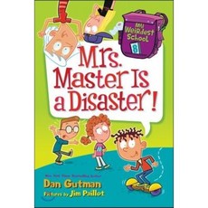 My Weirdest School #8: Mrs. Master Is a Disaster!, HarperCollins