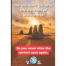 (英文圖書)Maldonado Guide: The Ultimate Guide to the Beaches of Maldonado: So you never mi... 平裝版, Independently Published, 英文