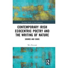 (英文圖書)Contemporary Irish Ecocentric Poetry and the Writing of Nature: Sounds and Signs 精裝版, Routledge, 英文