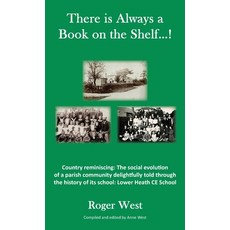 (영문도서)There is Always a Book on the Shelf...!: Country reminiscing: The social evoluti... Hardcover, Grosvenor House Publishing ..., English, 9781836152644