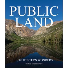 (外文書)Public Land: 1 000 Western Wonders Hardcover, Stone Road Press, English