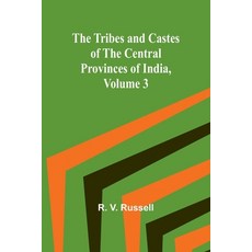 (영문도서) The Tribes and Castes of the Central Provinces of India Volume 3 Paperback, Alpha Edition, English, 9789362091390