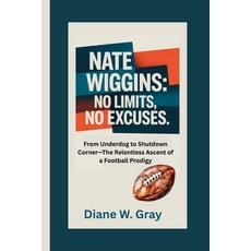 (英文圖書)Nate Wiggins: No Limits No Excuses: From Underdog to Shutdown Corner-The Relent... 平裝版, Independently Published, 英文
