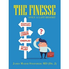 The Finesse: Only a Last Resort Paperback, Authorhouse, English, 9781665515832