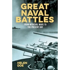 (영문도서) Great Naval Battles: From Medieval Wars to the Present Day Paperback, Sirius Entertainment, English, 9781398820487