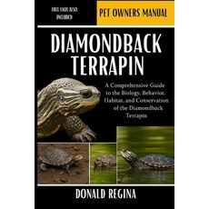 (英文圖書)Diamondback Terrapin: A Comprehensive Guide to the Biology Behavior Habitat a... 平裝版, Independently Published, 英文