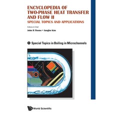 (영문도서) Encyclopedia of Two-Phase Heat Transfer and Flow II: Special Topics and Applications - Volume... Hardcover, World Scientific Publishing..., English, 9789814623308