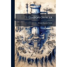 (영문도서)Liaison Officer Paperback, Hutson Street Press, English, 9781025119601