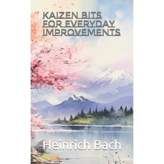 (영문도서)Kaizen Bits for Everyday Improvements Paperback, Independently Published, English, 9798851901065
