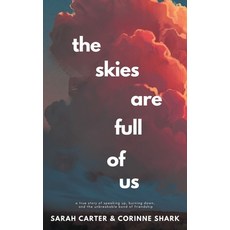 (英文圖書)The Skies Are Full of Us: A True Story of Speaking Up Burning Down and the Unb... 平裝版, Rebeca Books, 英文