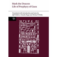(영문도서)Mark the Deacon: The Life of Porphyry: The Life of Porphy: The Life of Hardcover, English, 9781836243342, Liverpool University Press English, 9781836243342, Liverpool University Press
