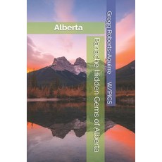 (英文圖書)Panache Hidden Gems of Alberta: Alberta 平裝版, Independently Published, 英文