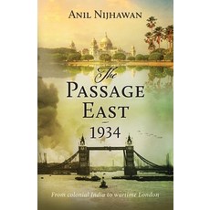 (영문도서)The Passage East 1934: Historical Fiction Paperback, Blue Horizon, English, 9781919438306
