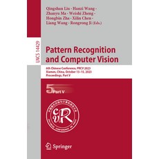 (영문도서) Pattern Recognition and Computer Vision: 6th Chinese Conference Prcv 2023 Xiamen China Oc... Paperback, Springer, English, 9789819984688