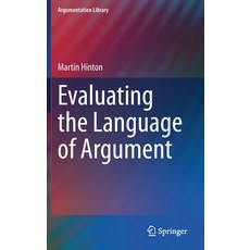 Evaluating the Language of Argument Hardcover, Springer, English, 9783030616939