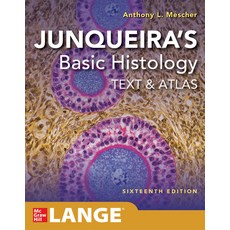 Junqueira's Basic Histology: Text and Atlas Sixteenth Edition Paperback, McGraw-Hill Education / Med..., English, 9781260462982