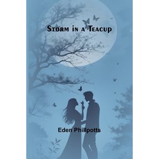 (영문도서) Storm in a Teacup Paperback, Alpha Edition, English, 9789362924308